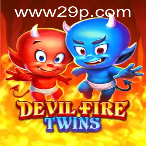 DevilFireTwins: An Exciting New Game Experience